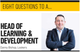 8 Questions to... Lookers head of learning and development Danny Bishop