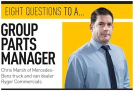 ‘Eight questions to…’ group parts manager at Mercedes-Benz truck and van dealer Rygor Commercials, Chris Marsh