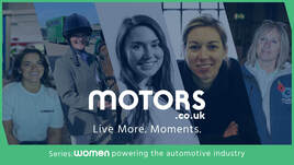 Motors.co.uk YouTube series - Women powering the automotive industry